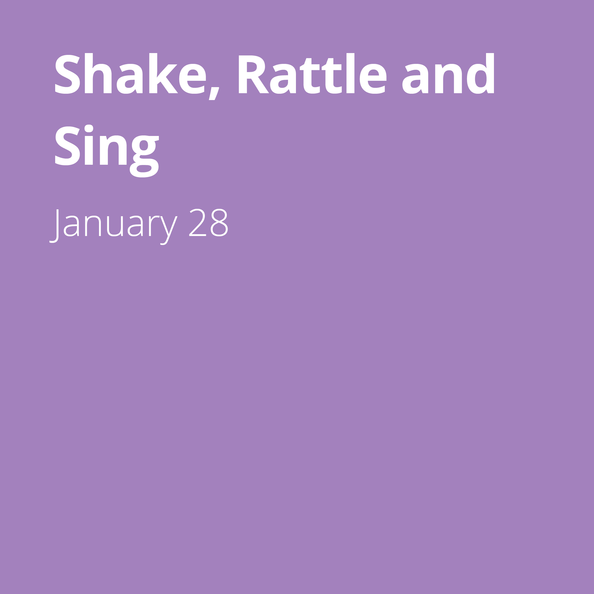 Shake, Rattle and Sing